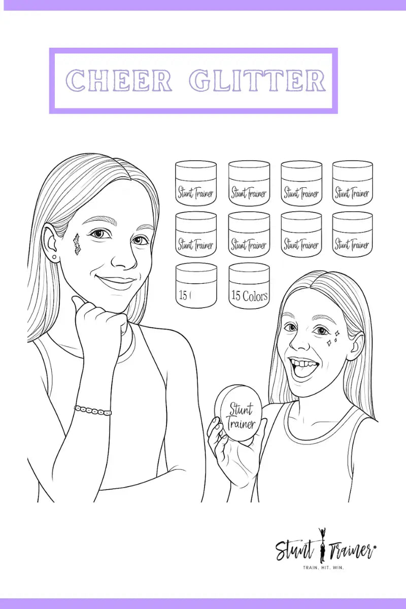 Black and white coloring page-style illustration of two smiling cheerleaders wearing face glitter. One is holding a jar labeled “Stunt Trainer,” and behind them are stacks of glitter containers labeled “15 Colors.” The image features the “Cheer Glitter” title in bold letters and the Stunt Trainer® logo with the tagline “Train. Hit. Win.” at the bottom.