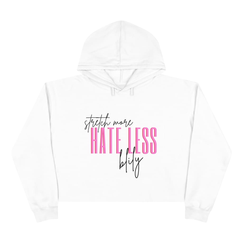 Brooklynn Lily Stretch More Hate Less Adult Crop Hoodie