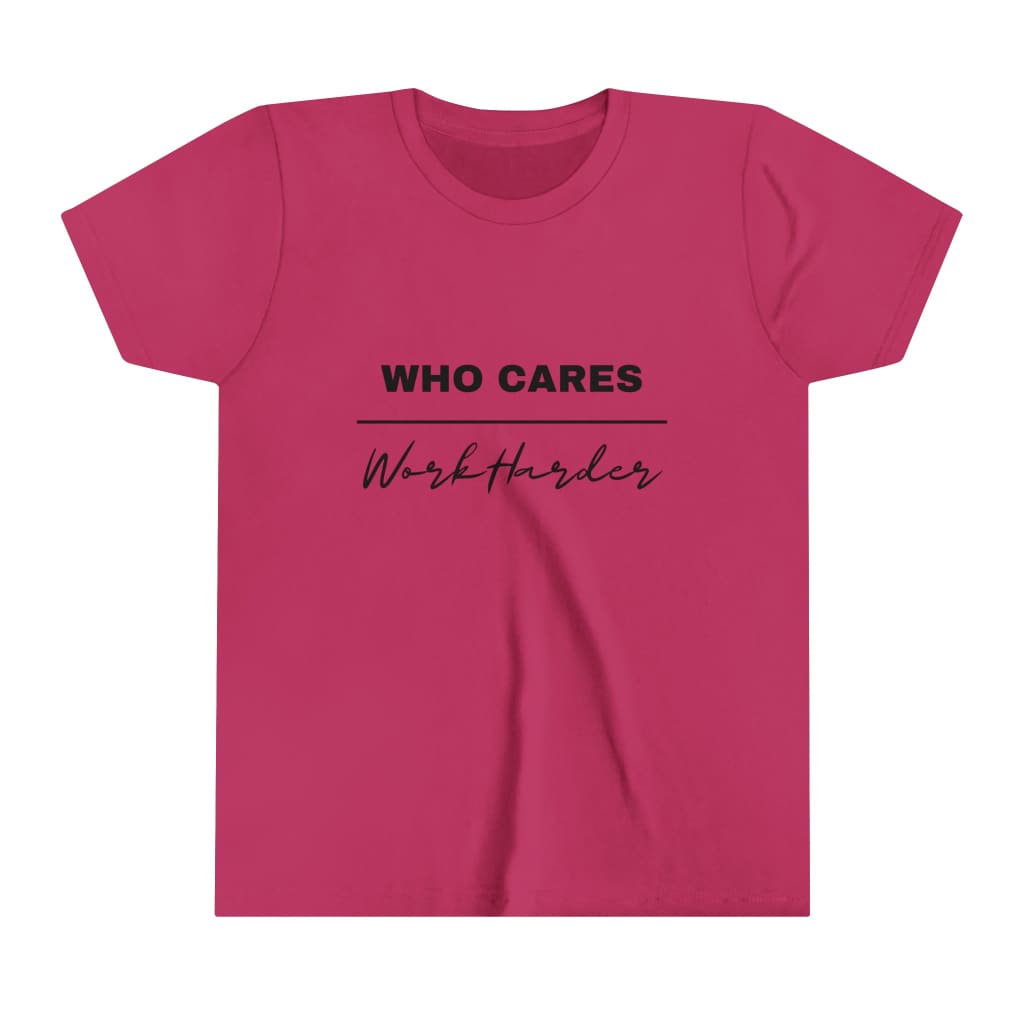 Brooklynn Lily Who Cares Work Harder Youth Short Sleeve Tee